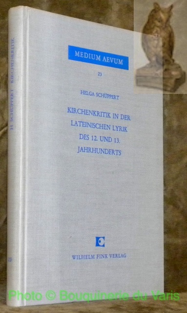 Kirchenkritik in der Lateinischen Lyrik des 12. und 13.Jahrhunderts. Medium …