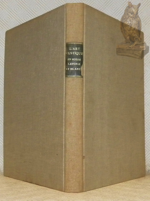 L’art rustique en Suède, Laponie et Islande.