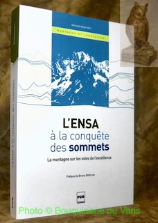 L’ENSA à la conquête des sommets. La montagne sur les …
