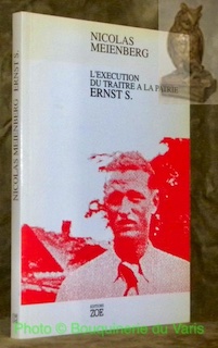 L'exécution du traître à la patrie Ernst S. Traduit de …