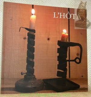 L’hôtâ. Publié par l’Association pour la sauvegarde du patrimoine rural …