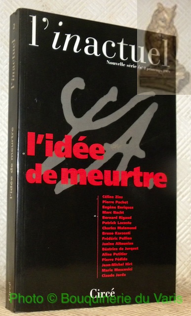 L'inactuel. Psychanalyse & Culture. Nouvelle série / n.° 2, printemps …