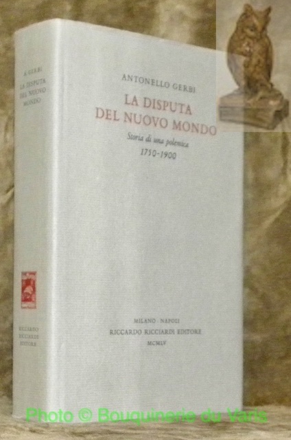 La disputa del nuovo mondo. Storia di una polemica, 1750 …