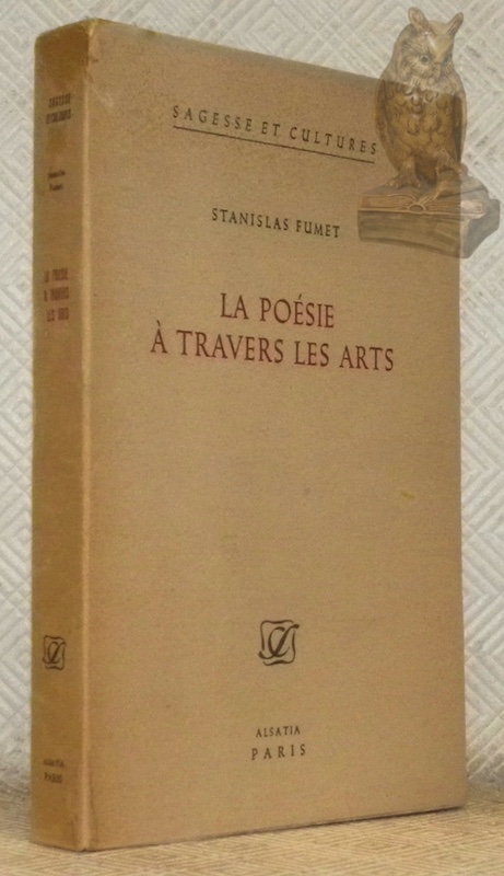 La poésie à travers les arts. Collection Sagesse et Cultures, …