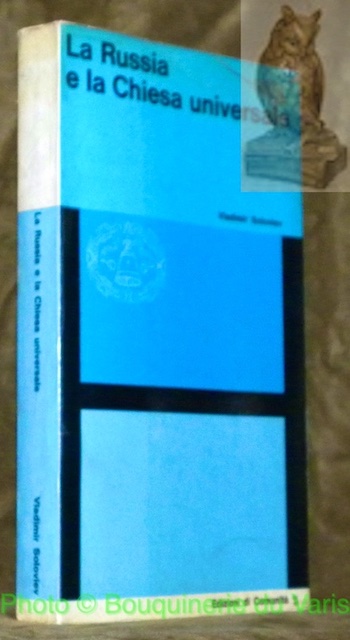La Russia e la Chiesa universale. Collana Humana Civilitas, 7.