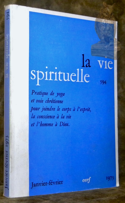 La vie spirituelle, Ne 594, tome 127, janvier-février, 1973. Pratique …