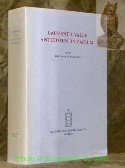 Laurentii Valle Antidotum in facium. Edidit Mariangela Regoliosi. Thesarus Mundi, …