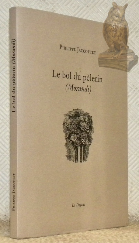 Le bol du pèlerin (Morandi). Collection Images.