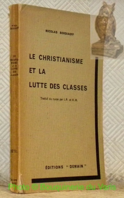 Le christianisme et la lutte des classes.