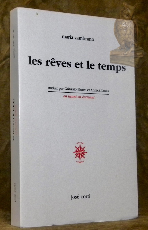 Les rêves et le temps. Traduit par Gonzalo Flores et …