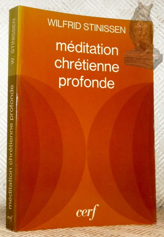 Méditation chrétienne profonde. Traduit du suédois par Bernard Durel. Collecion …