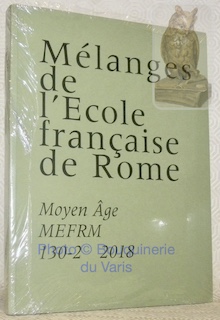 Mélanges de l’Ecole française de Rome. Moyen Âge MEFRM. Tome …