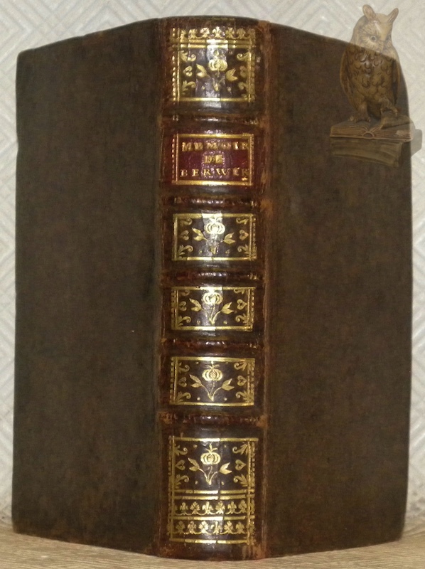 Memoires du Marechal de Berwik. Duc et pair de France, …