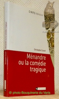 Ménandre ou la comédie tragique.