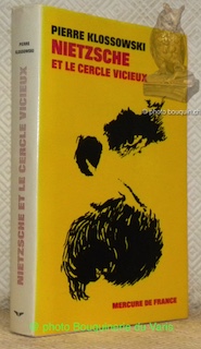 Nietzsche et le cercle vicieux.