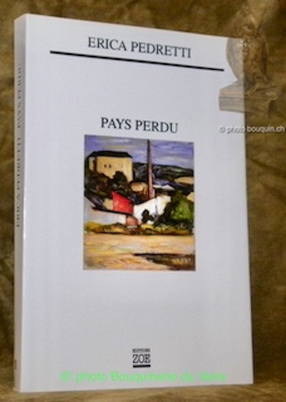 Pays perdu. Traduit de l’allemand par Marion Graf.