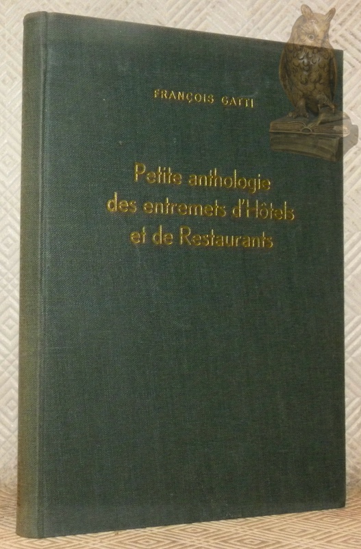 Petite anthologie des entrements d’Hôtels et de Restaurants.