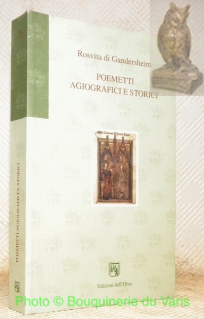 Poemetti agiografici e stori. A cura di Luca Robertini e …