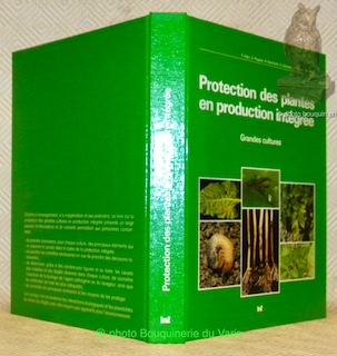 Protection des plantes en production intégrée. Grandes cultures. Maladies - …