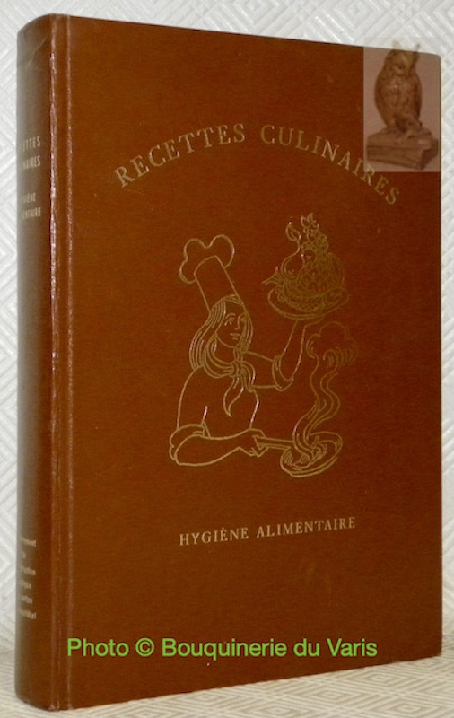 Recettes culinaires et hygiène alimentaire. Nouvelle édition. Dessins de Marcel …