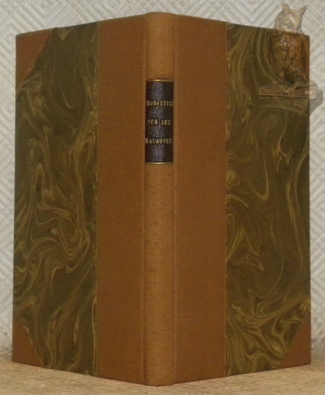 Recueil des pronostics dangereux et mortels sur les différentes maladies …