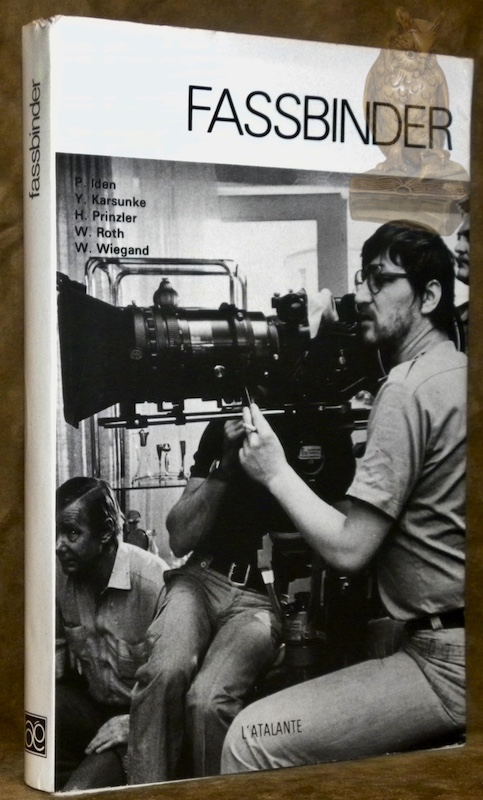 Reiner Werner Fassbinder. Textes traduits de l’allemand par Esther Tanon.