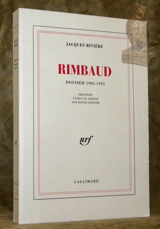 Rimbaud. Dossier 1905 - 1925. Présenté, établi et annoté par …