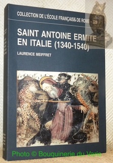 Saint Antoine ermite en Italie (1340-1540). Programmes picturaux et dévotion. …