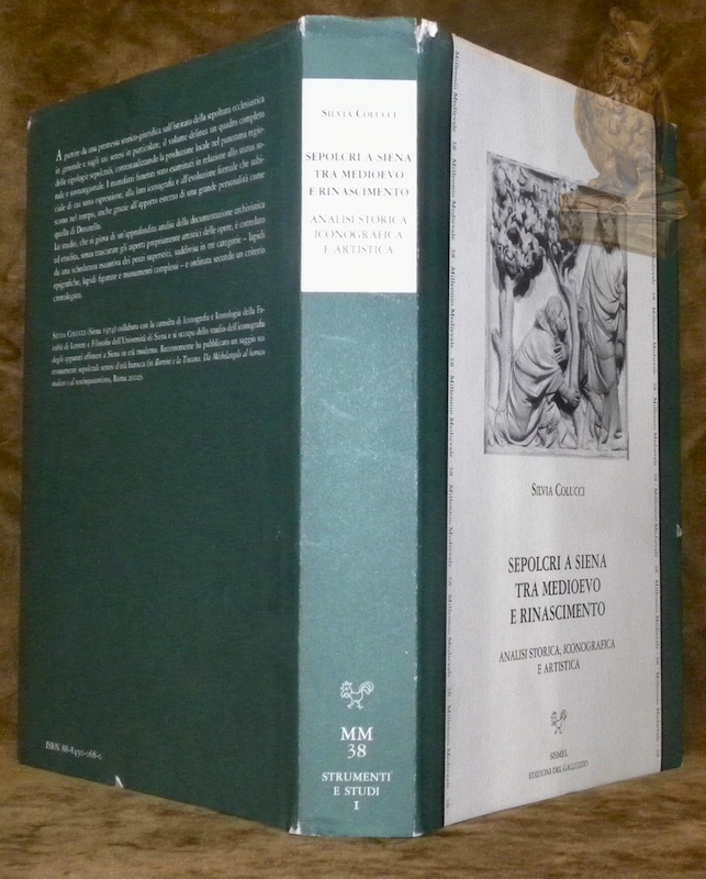 Sepolcri a Siena tra Medioevo e Rinascimento. Analisi storica, iconografica …