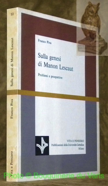 Sulla genesi di Manon Lescaut. Problemi e prospettive. Collezione: Scienze …