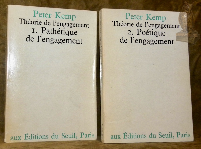 Théorie de l'engagement. I. Pathétique de l’engagement. II. Poétique de …