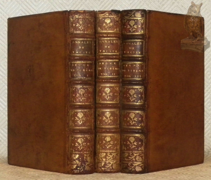 Tibère, ou les six premiers livres des Annales de Tacite. …