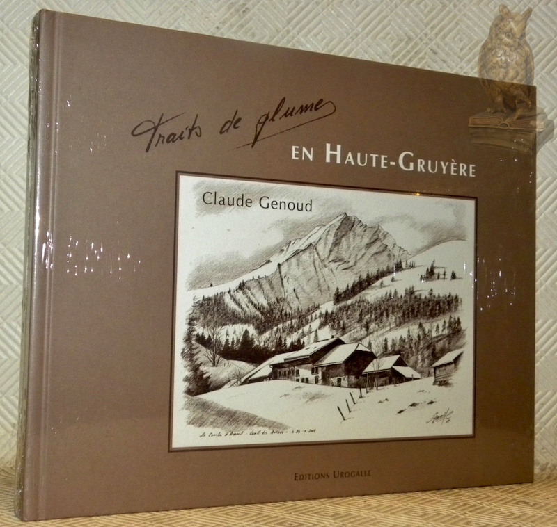 Traits de plume en Haute-Gruyère.