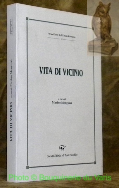 Vita di Vicinio. Collezione: Vitte dei Santi dell’Emilia Romagna, 2.
