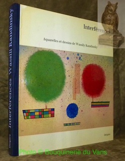Wassily Kandinsky. Interférences. Aquarelles et dessins.