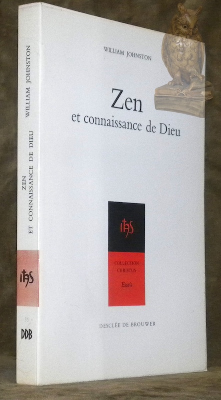 Zen et connaissance de Dieu. Collection Christus n.° 35, Essais.