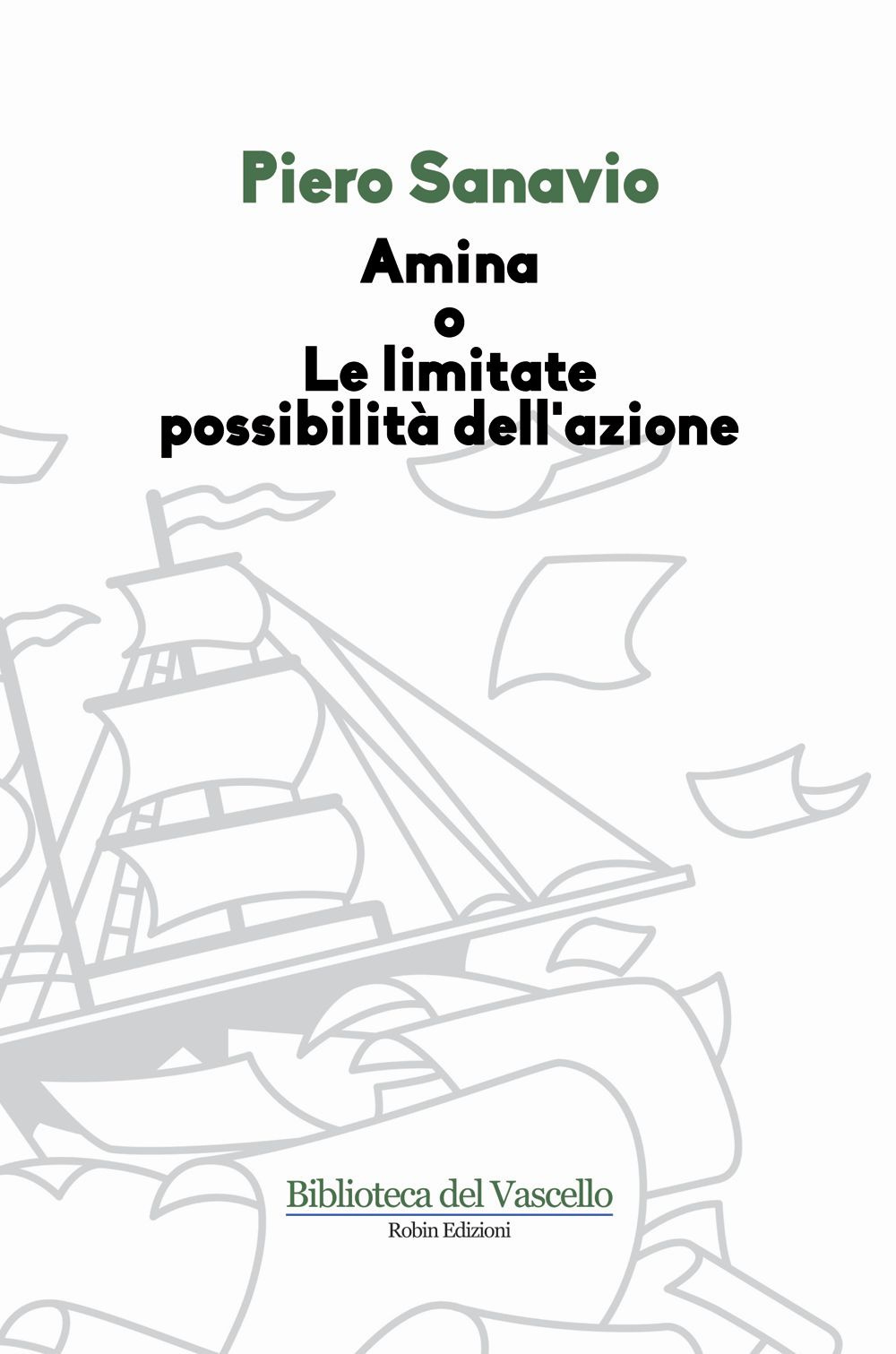 Amina o le limitate possibilità dell'azione