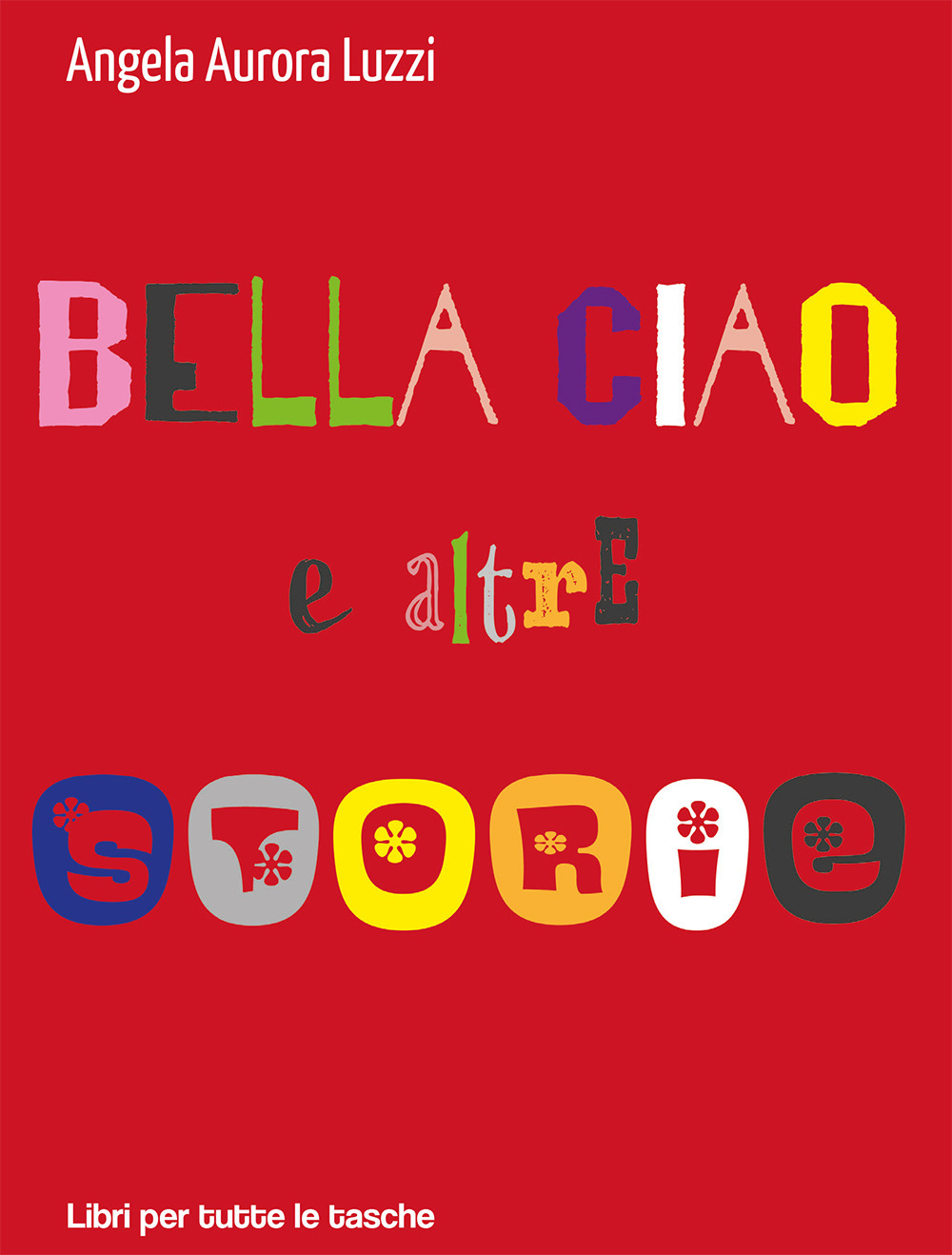 Bella ciao e altre storie