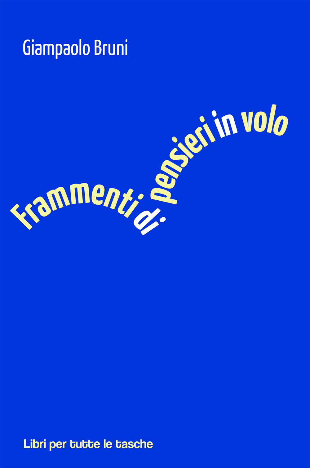 Frammenti di pensieri in volo