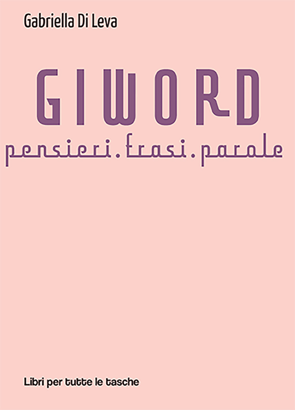 Giword. Pensieri, frasi, parole