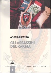 Gli assassini del karma