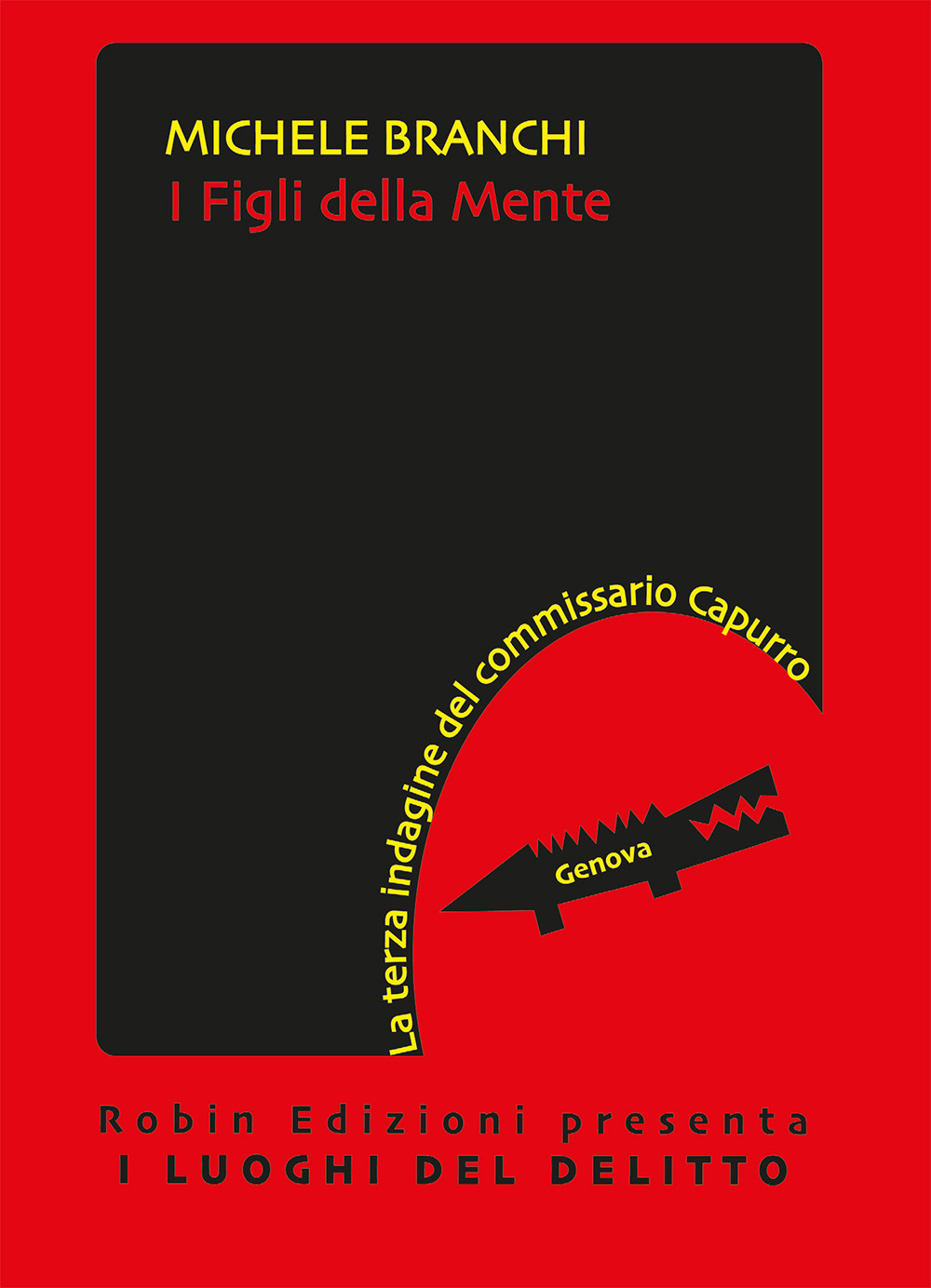 I figli della mente. La terza indagine del commissario Capurro