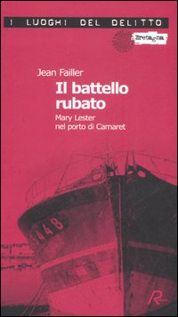 Il battello rubato. Mary Lester nel porto di Camaret. Le …