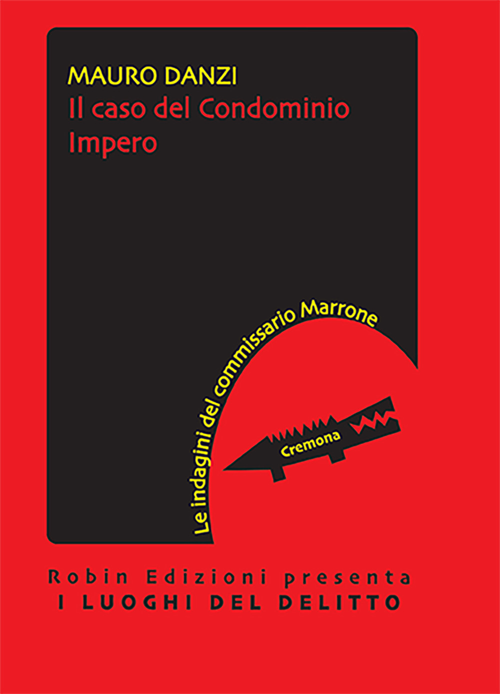 Il caso del condominio Impero. Le indagini del commissario Marrone