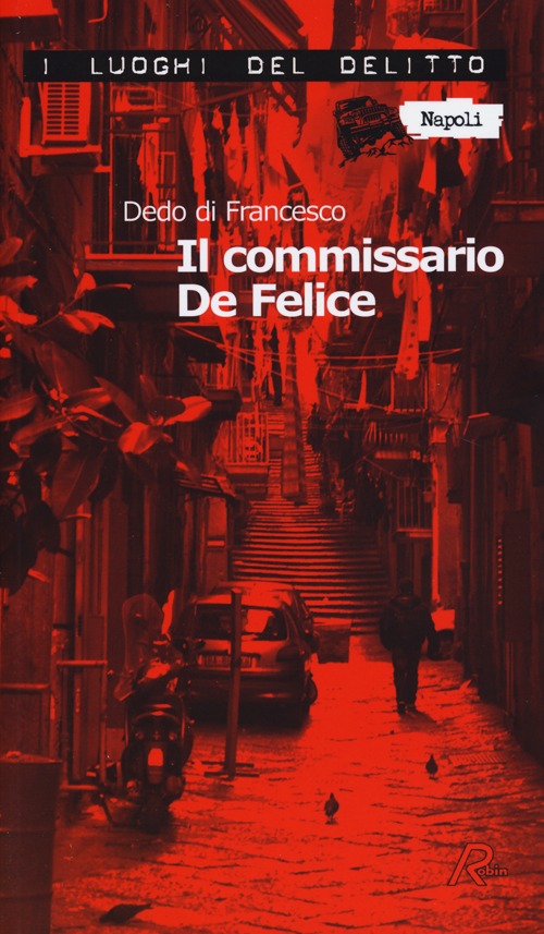 Il commissario De Felice