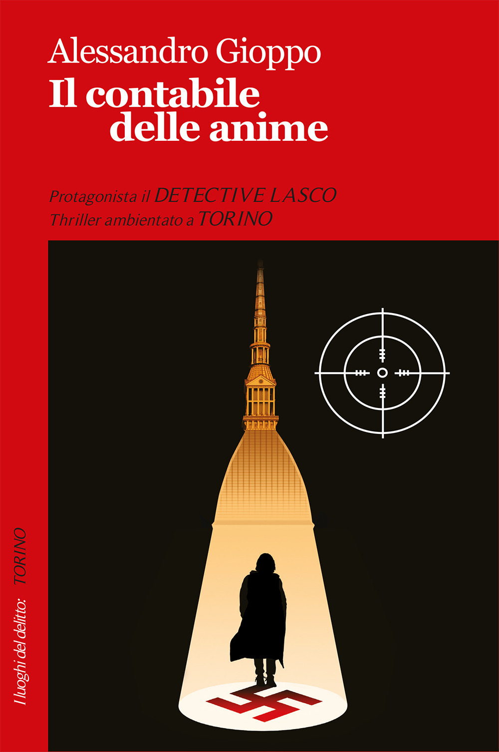 Il contabile delle anime. Le inchieste del detective Lasco