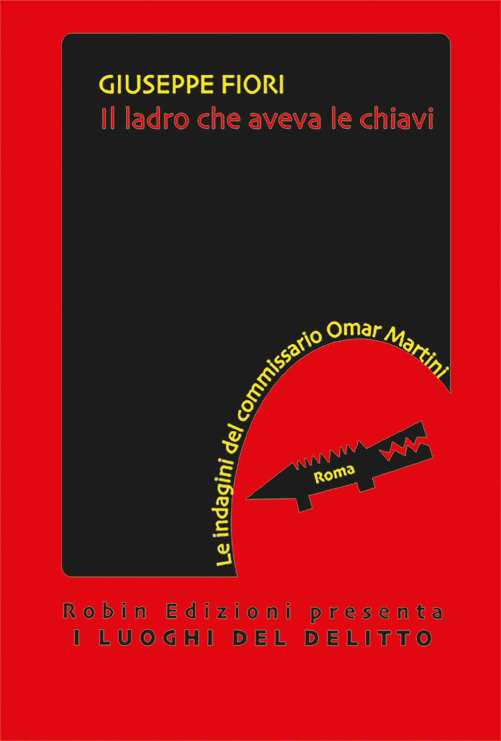 Il ladro che aveva le chiavi