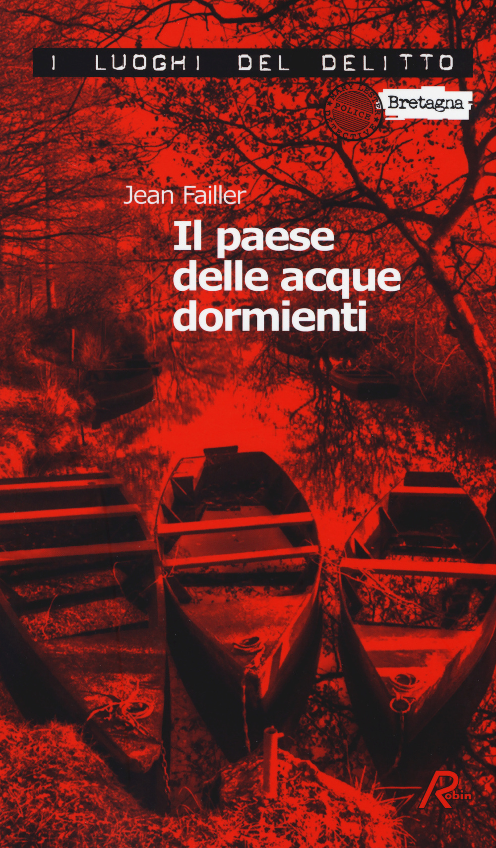 Il paese delle acque dormienti. Le inchieste di Mary Lester. …