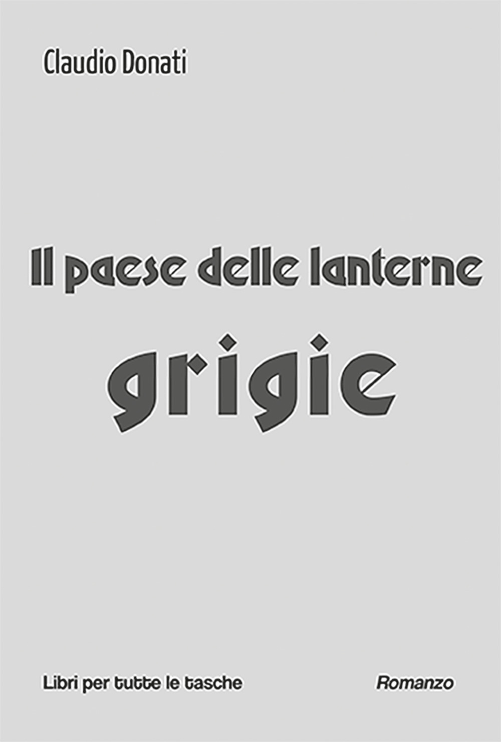 Il paese delle lanterne grigie