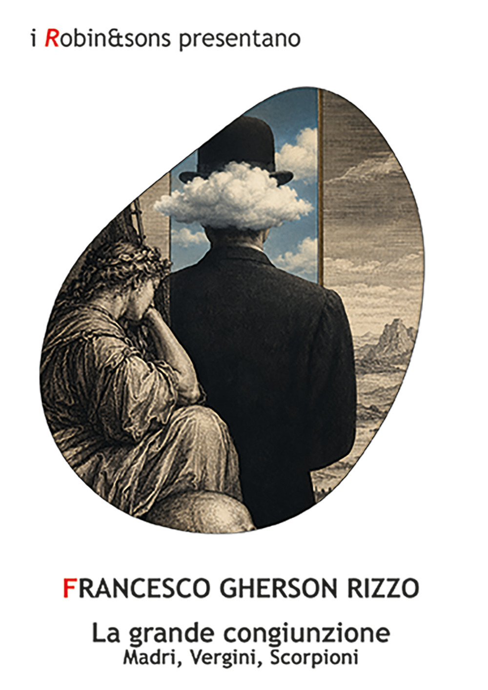 La grande congiunzione. Madri, vergini, scorpioni
